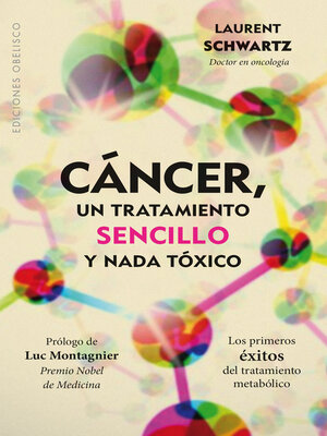 cover image of Cáncer, un tratamiento sencillo y nada tóxico